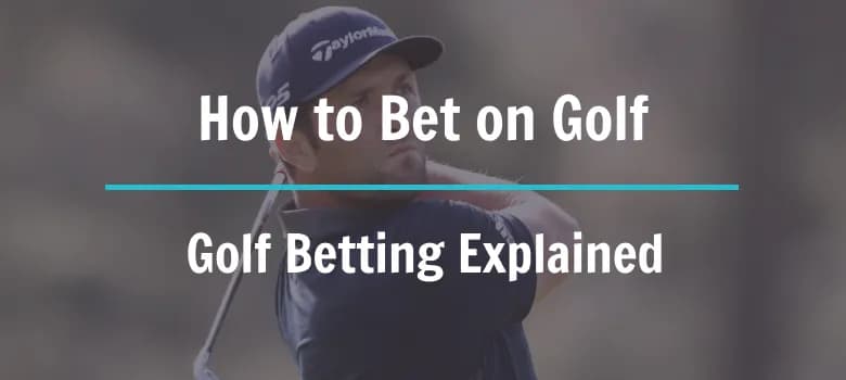 How to Bet on Golf